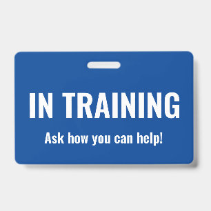 In Training ID Badge