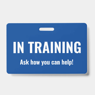 In Training ID Badge