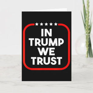 In Trump We Trust Pro-trump 2024 Conservative Patr Card