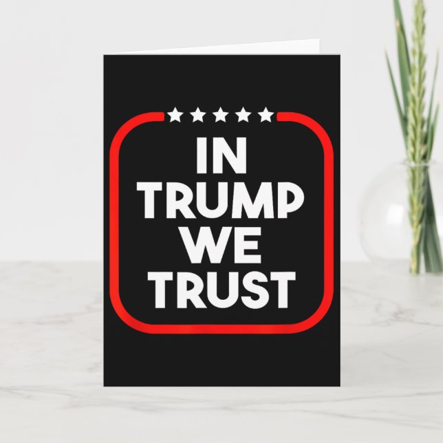In Trump We Trust Pro-trump 2024 Conservative Patr Card (Front)