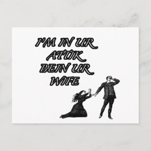 In ur attik, bein ur wife postcard