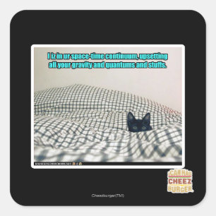 In ur Space Time Continuum Square Sticker