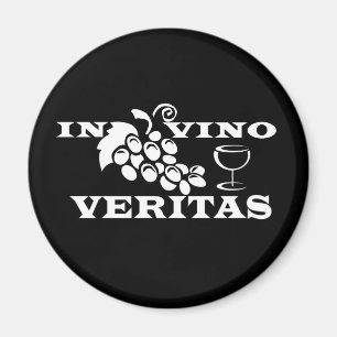 in vino veritas In Wine There is Truth Magnet