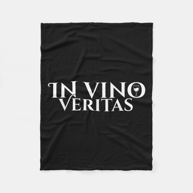 In Vino Veritas _ Latin _ Ancient Rome _ Wine Love Fleece Blanket (Front)