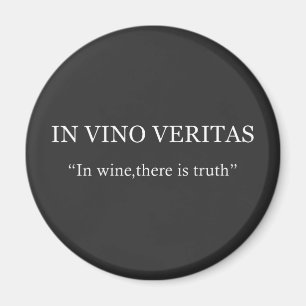 In vino veritas magnet