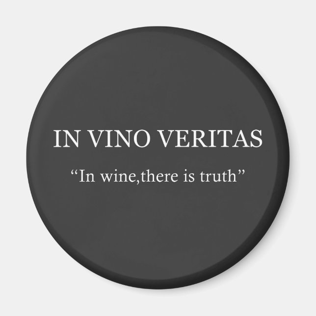 In vino veritas magnet (Front)