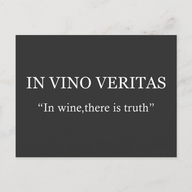 In vino veritas postcard (Front)