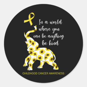 In World Where You Can Be Anything Be Kind Childho Classic Round Sticker
