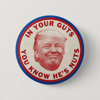 in your guts 6 cm round badge