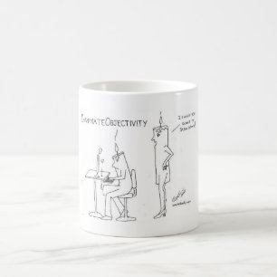 Inanimate Objectivity #1 - Coffee Mug