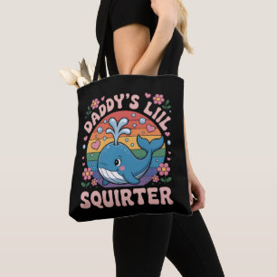 Inappropriate Daddy's Lil Squirter Embarrassing Tote Bag