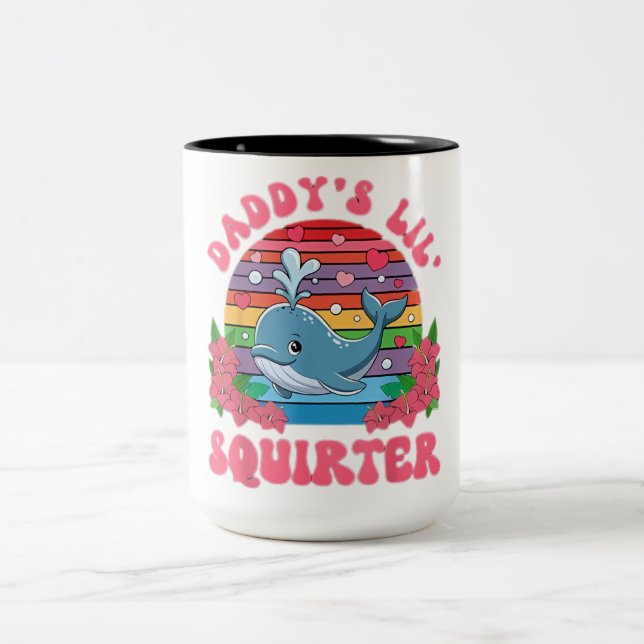 Inappropriate Funny Daddy's Lil Squirter Embarrass Two-Tone Coffee Mug (Center)