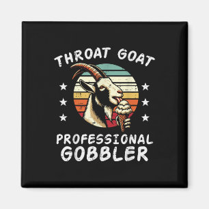 Inappropriate Goat Professional Gobbler Humour Jok Magnet