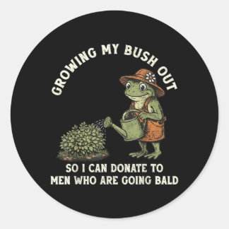 Inappropriate Growing Bush Out Funny Women Humour Classic Round Sticker