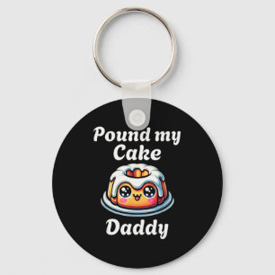 Inappropriate Und My Cake Daddy Embarring Adult Hu Key Ring