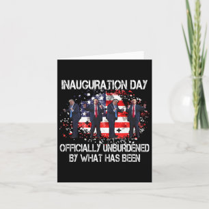 Inauguration 2025 Officially Unburdened Trump 47th Card