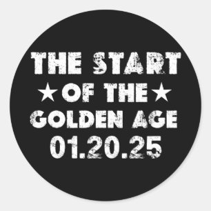 Inauguration 2025 President Trump Golden Age 1 Classic Round Sticker