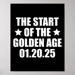 Inauguration 2025 President Trump Golden Age Poster
