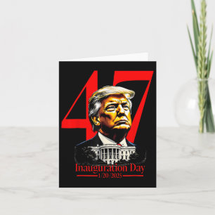 Inauguration Day 2025 Donald Trump 47th President Card