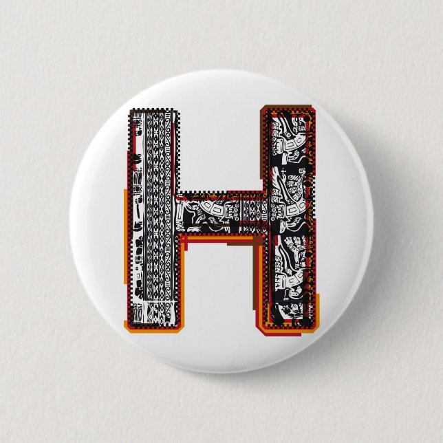 Inca`s font, Letter H 6 Cm Round Badge (Front)