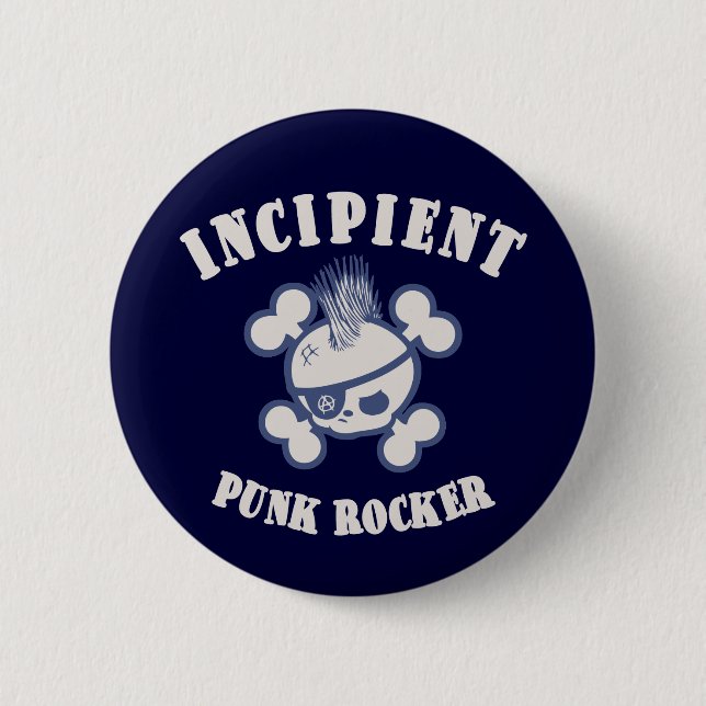 Incipient Punk Rocker 6 Cm Round Badge (Front)