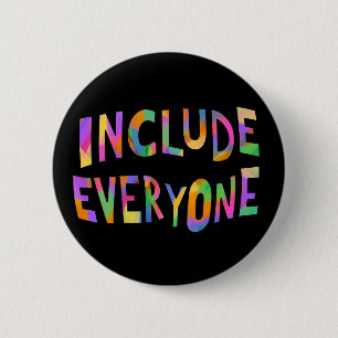 Include Everyone Typography Neurodiversity 6 Cm Round Badge