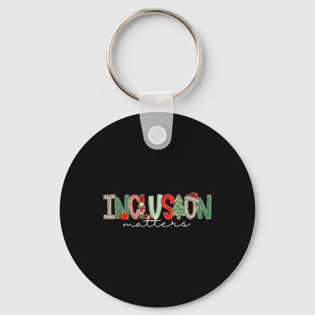 Inclusion Christmas Problems Sped Teacher Christma Key Ring (Front)