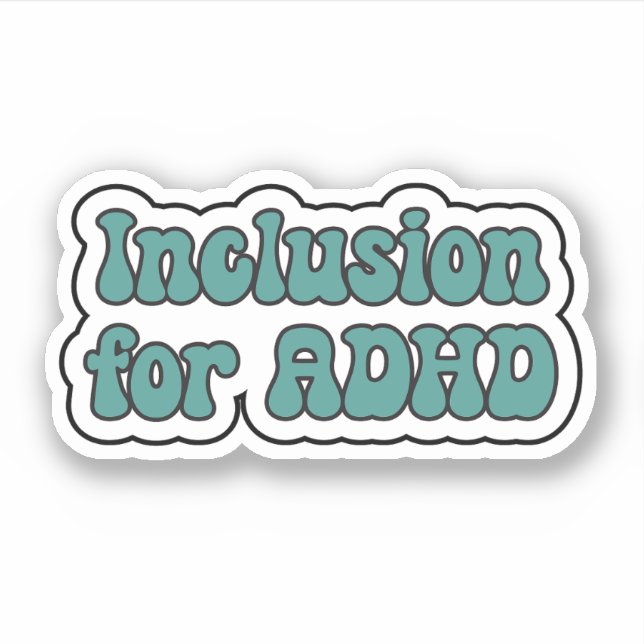 Inclusion for ADHD Teal  Neurodivergent (Front)