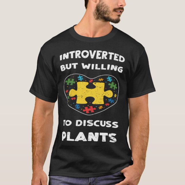 Inclusion Introverted but willing to di  Autism Aw T-Shirt (Front)
