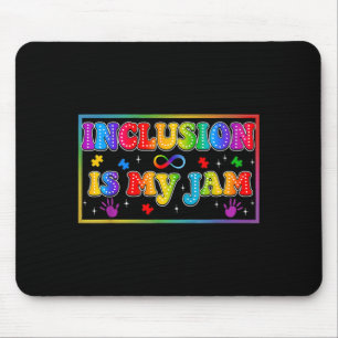 Inclusion is jam autism sped teacher mouse pad