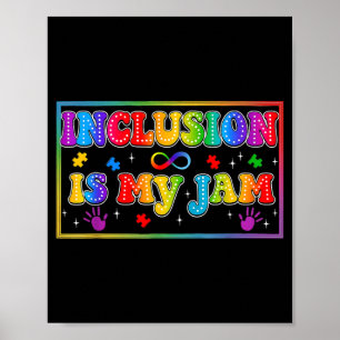 Inclusion is jam autism sped teacher poster