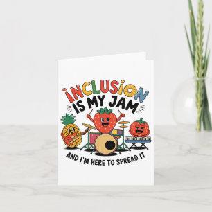 Inclusion Is My Jam I'm Here To Spread It Slp Awar Card