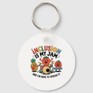 Inclusion Is My Jam I'm Here To Spread It Slp Awar Key Ring