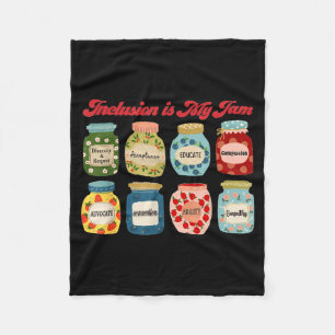 Inclusion Is My Jam Special Education Teacher Auti Fleece Blanket