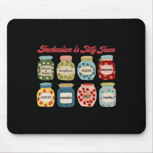 Inclusion Is My Jam Special Education Teacher Auti Mouse Pad
