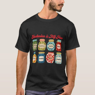 Inclusion Is My Jam Special Education Teacher Auti T-Shirt