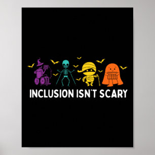 Inclusion Isn't Scary Cute Boo Lovely Ghost Hallow Poster