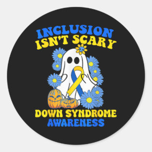 Inclusion Isnt Scary Halloween Ghost Down Syndrome Classic Round Sticker