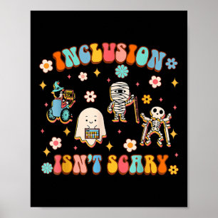 Inclusion Isnt Scary Slp Halloween Sped Teacher Poster