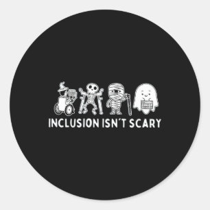 Inclusion Isn't Scary Teacher Skeleton Ghost Cute  Classic Round Sticker