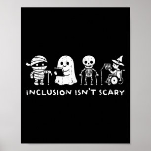 Inclusion Isn't Y Slp Halloween Ghost Mummy Sped T Poster