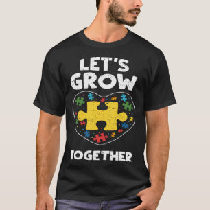 Inclusion Let s Grow Together Autism Awareness T-Shirt