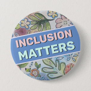 Inclusion Matters Button