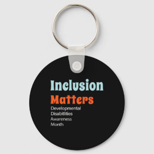 Inclusion Matters Developmental Disabilities Aware Key Ring
