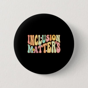 Inclusion Problems Special Education Autism Awaren 6 Cm Round Badge