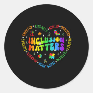 Inclusion Problems Special Education Teacher Autis Classic Round Sticker