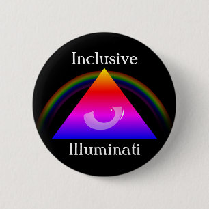 Inclusive Illuminati 6 Cm Round Badge