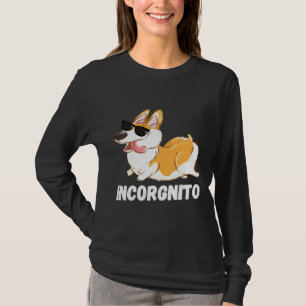 Incognito Corgi Incorgnito Corgi 886 T-Shirt