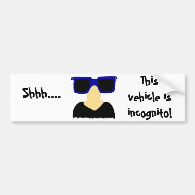 Incognito Moustache & Glasses Bumper Sticker (Front)