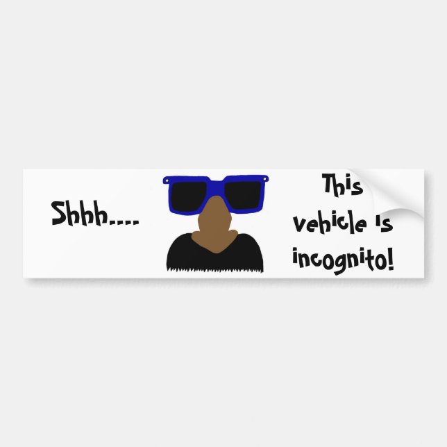 Incognito Moustache & Glasses Bumper Sticker (Front)